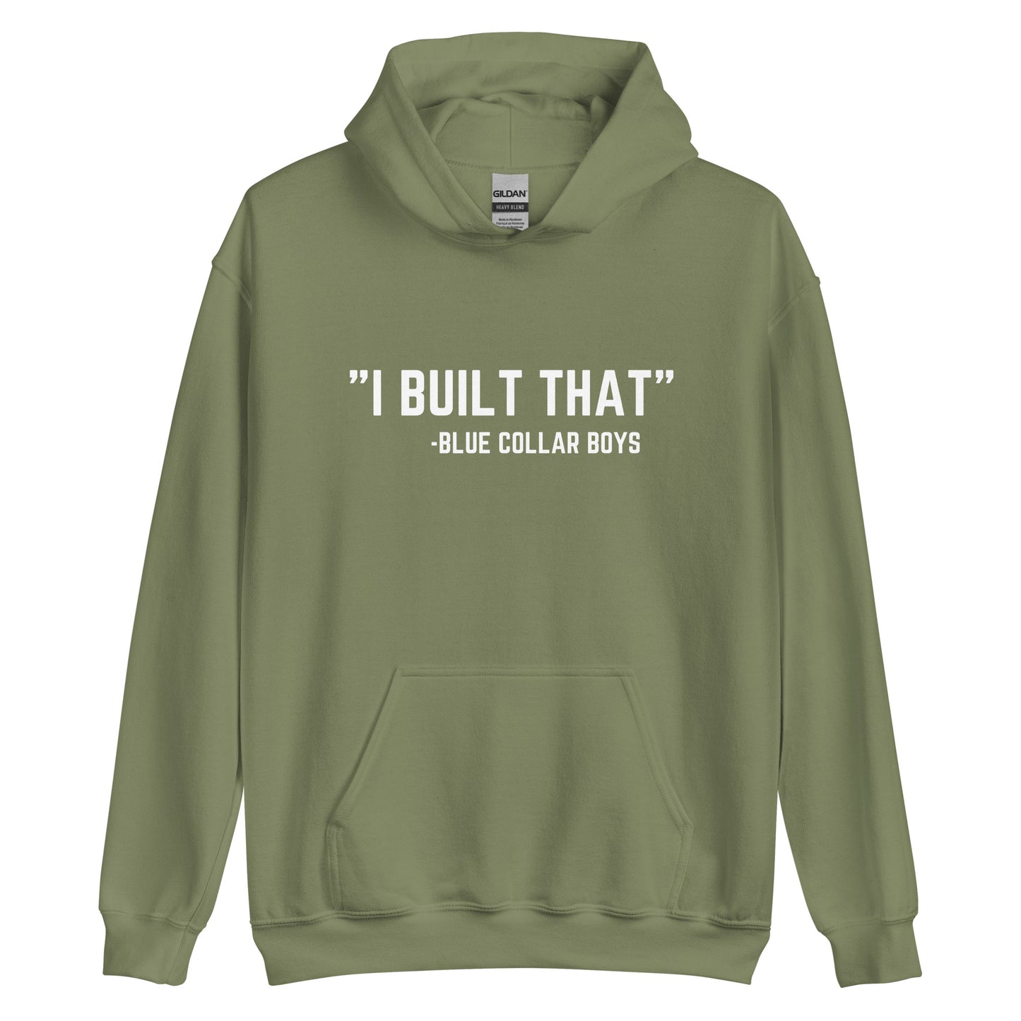 Funny Blue Collar Boys I Built That Unisex Hoodie