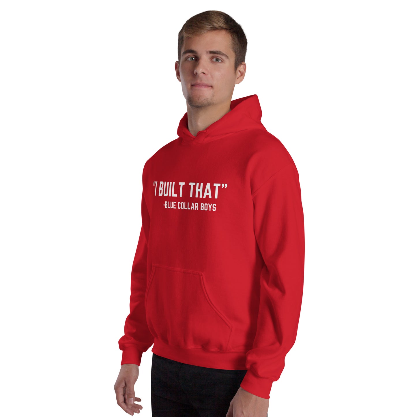 Funny Blue Collar Boys I Built That Unisex Hoodie