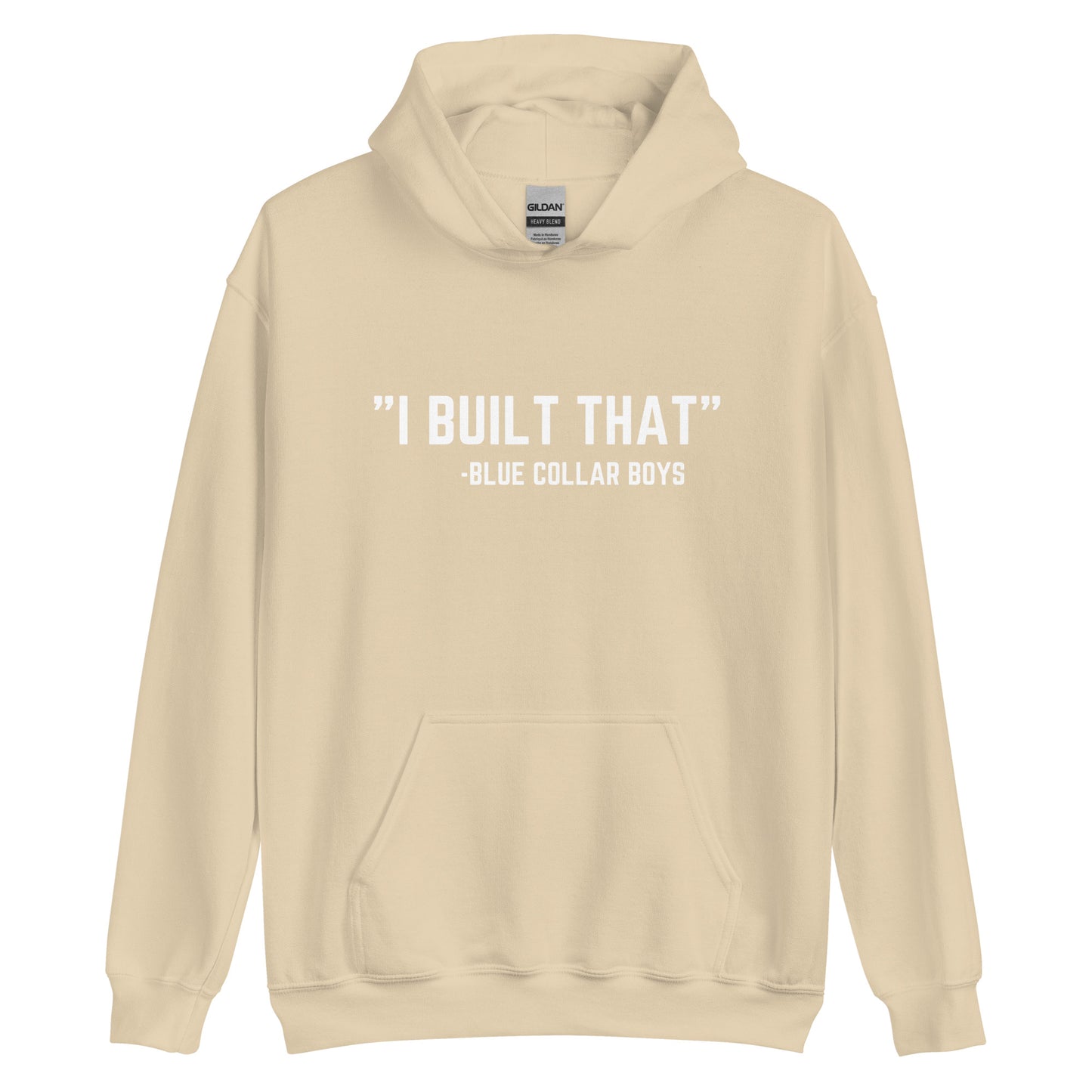 Funny Blue Collar Boys I Built That Unisex Hoodie