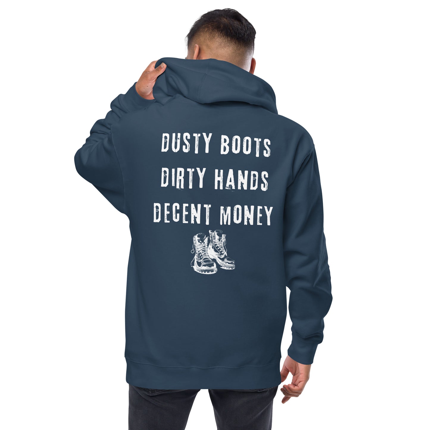 Dusty Boots Dirty Hands Decent Money Blue Collar Worker Hoodie, Unisex Fleece Zipped Hooded Sweatshirt