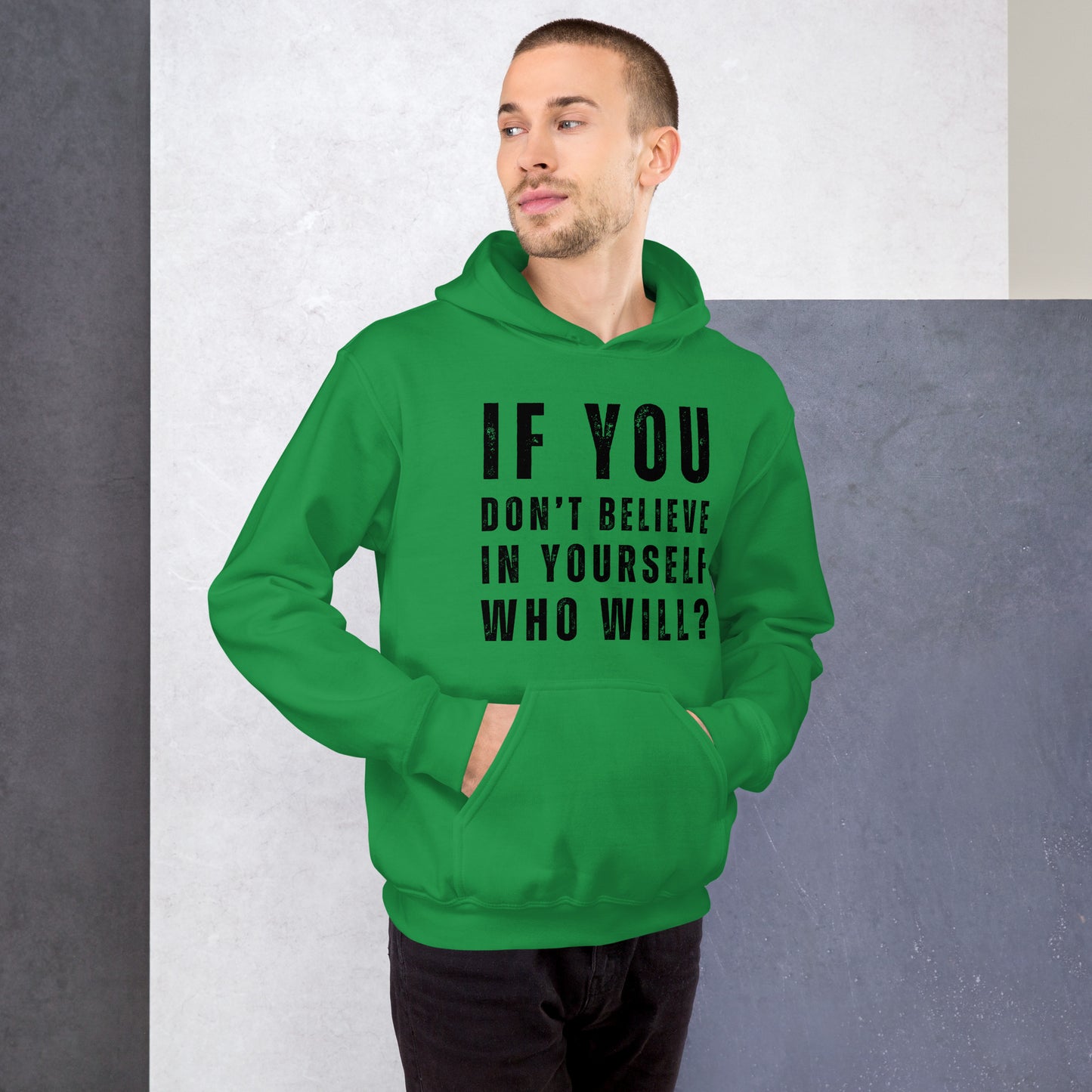 Believe In Yourself Positive Motivational Quotes, Keep Going, Unisex Hoodie