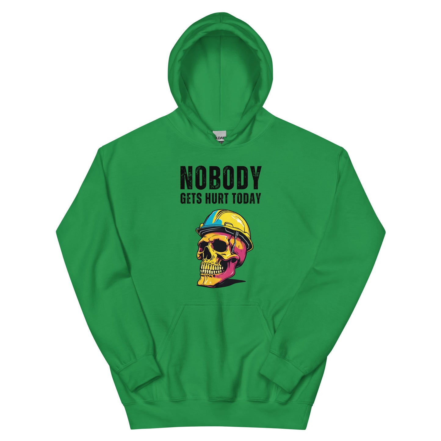 Nobody Gets Hurt Today, Safety First, Blue Collar Worker Hooded Sweatshirt, Unisex Hoodie