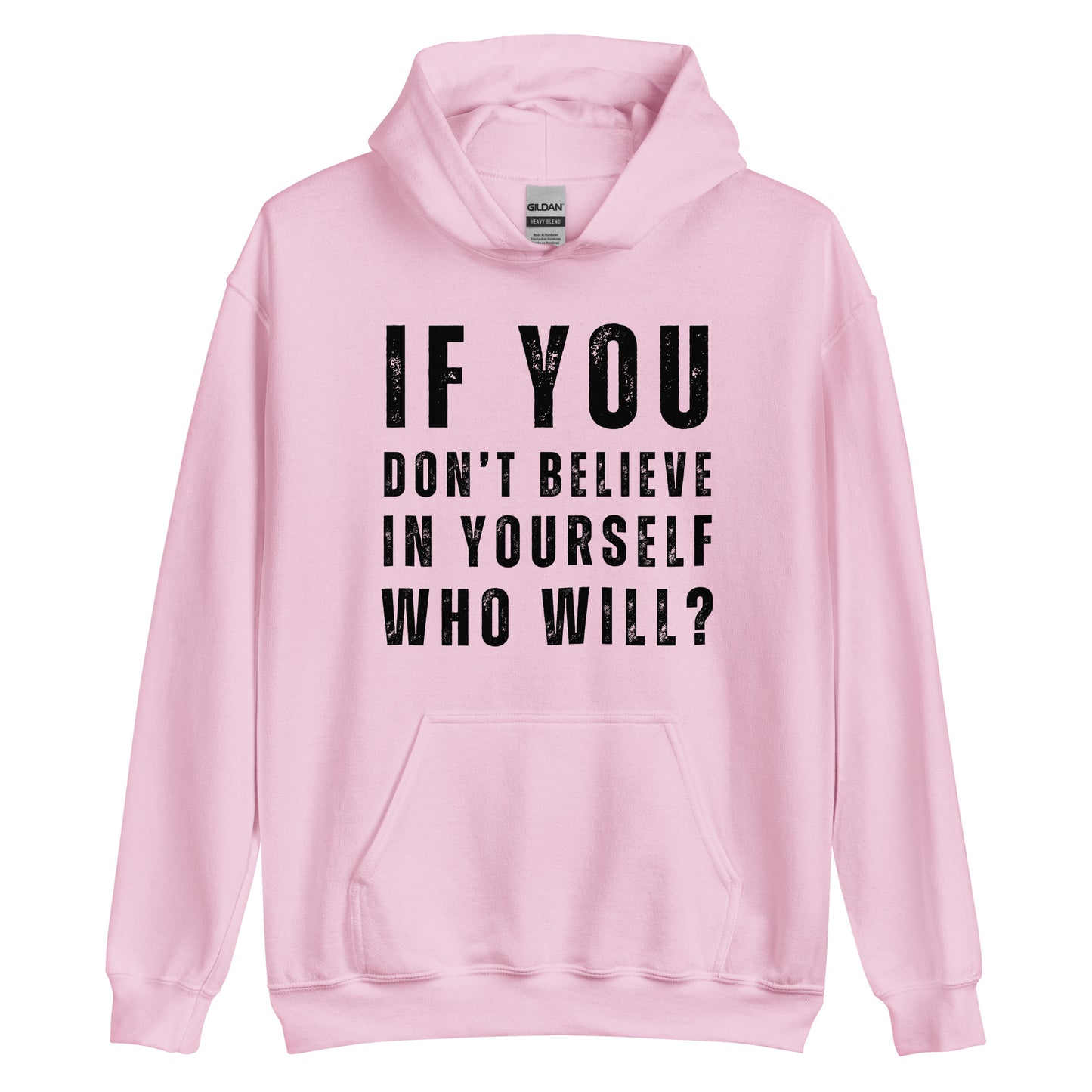 Believe In Yourself Positive Motivational Quotes, Keep Going, Unisex Hoodie