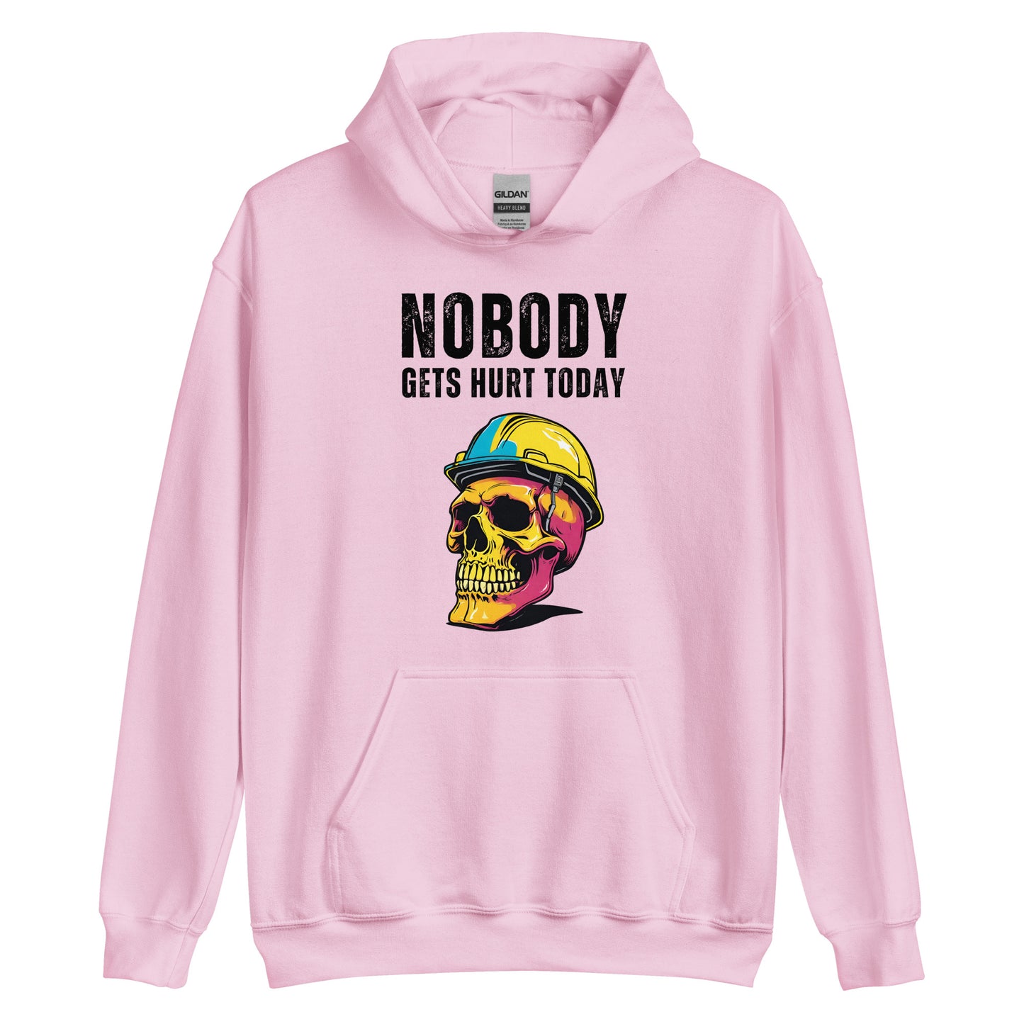 Nobody Gets Hurt Today, Safety First, Blue Collar Worker Hooded Sweatshirt, Unisex Hoodie