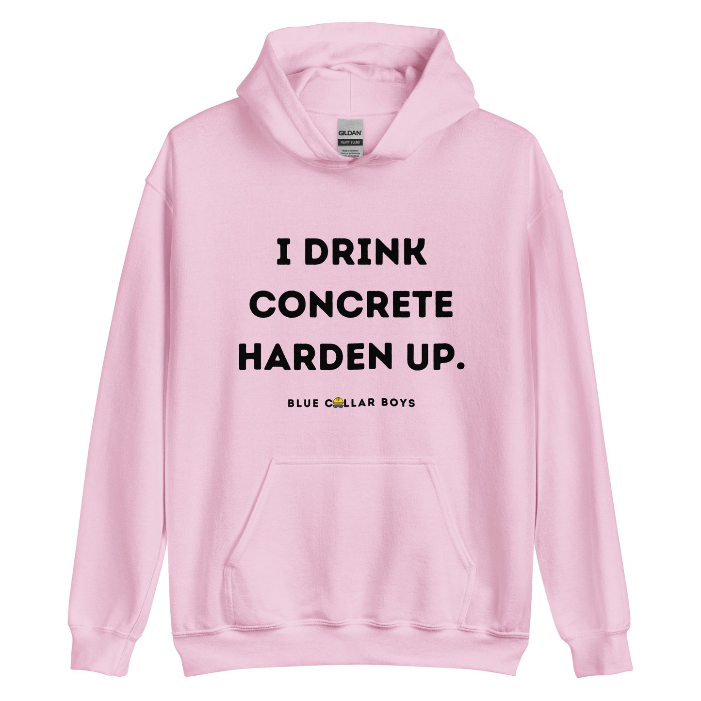 Funny I Drink Concrete Harden Up Blue Collar Worker Unisex Hoodie