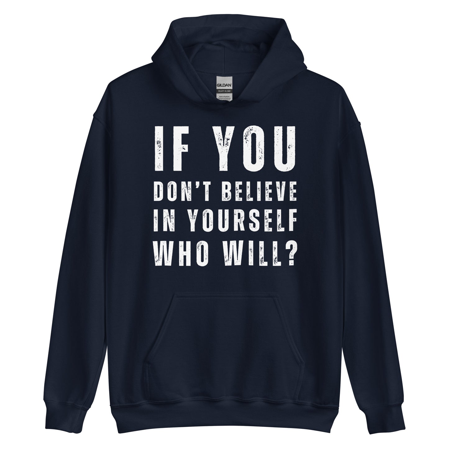 Believe In Yourself Positive Motivational Quotes, Keep Going, Unisex Hoodie