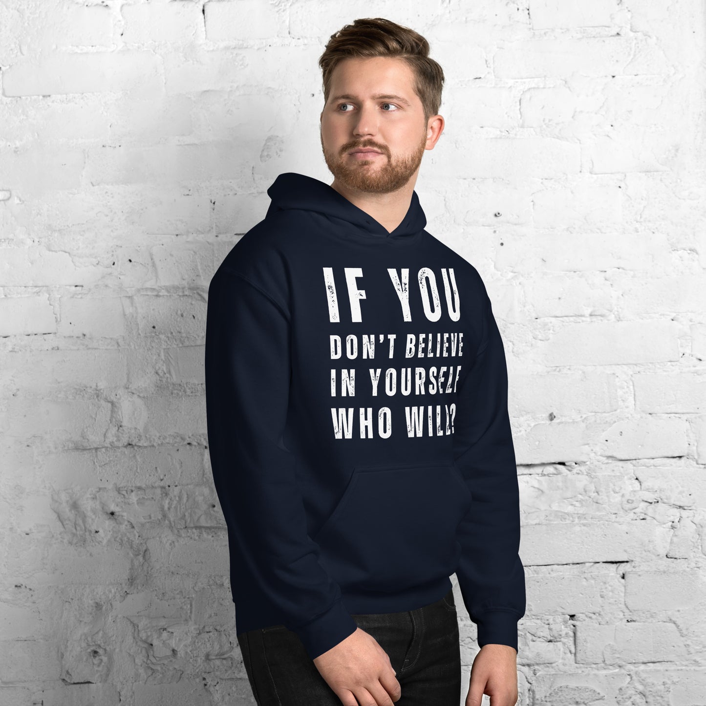 Believe In Yourself Positive Motivational Quotes, Keep Going, Unisex Hoodie