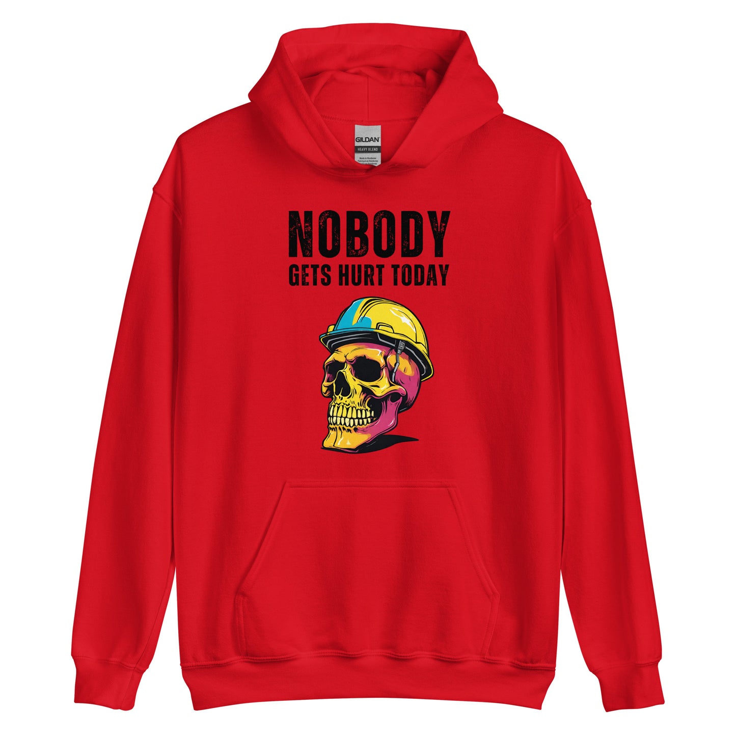 Nobody Gets Hurt Today, Safety First, Blue Collar Worker Hooded Sweatshirt, Unisex Hoodie