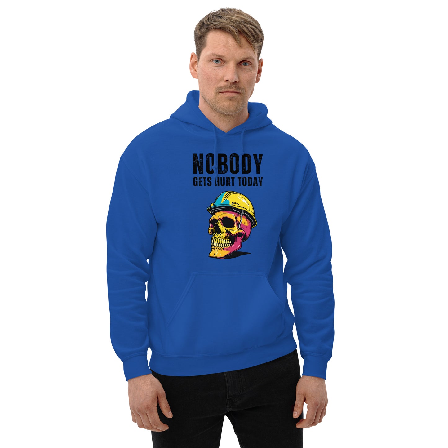 Nobody Gets Hurt Today, Safety First, Blue Collar Worker Hooded Sweatshirt, Unisex Hoodie