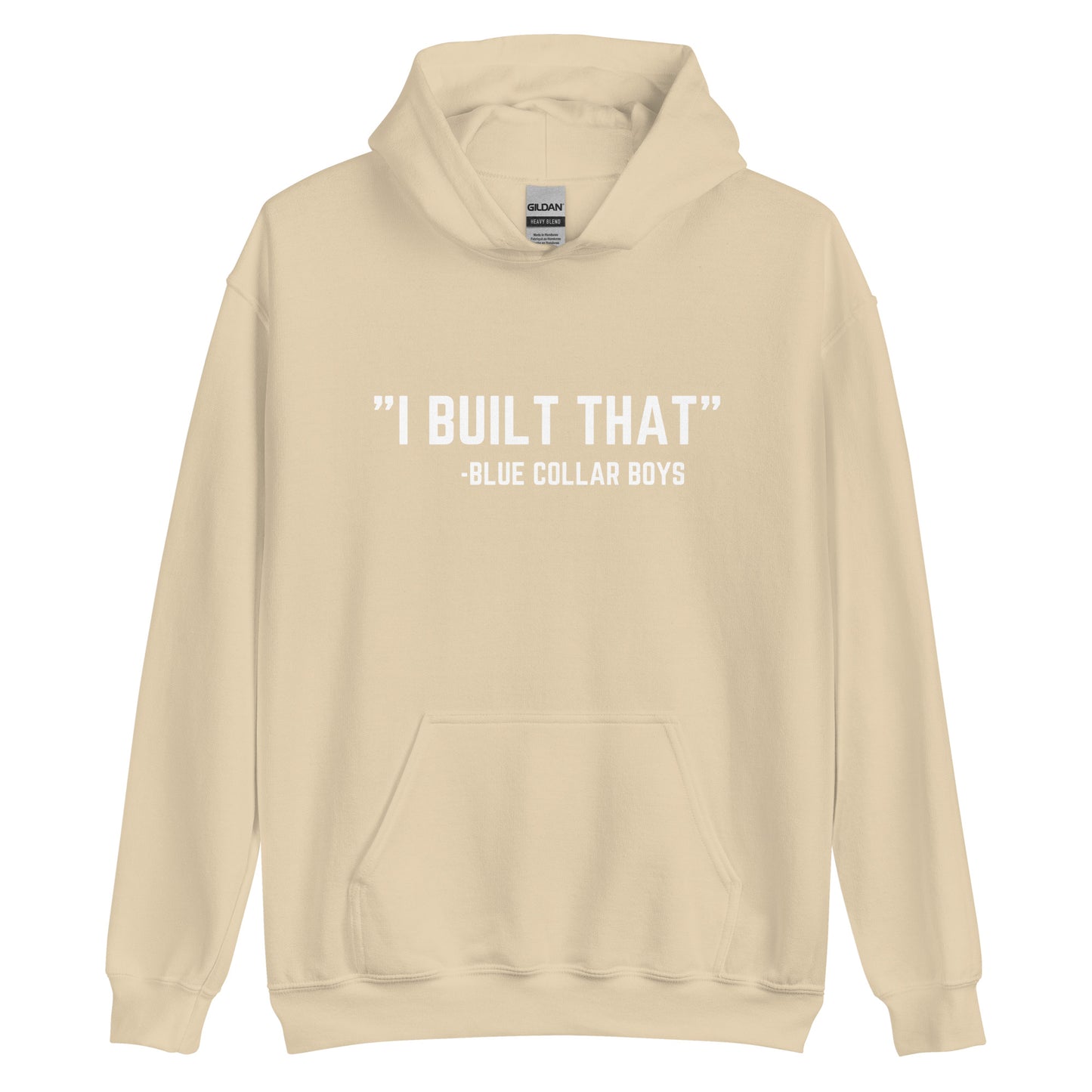 Funny Blue Collar Boys I Built That Unisex Hoodie