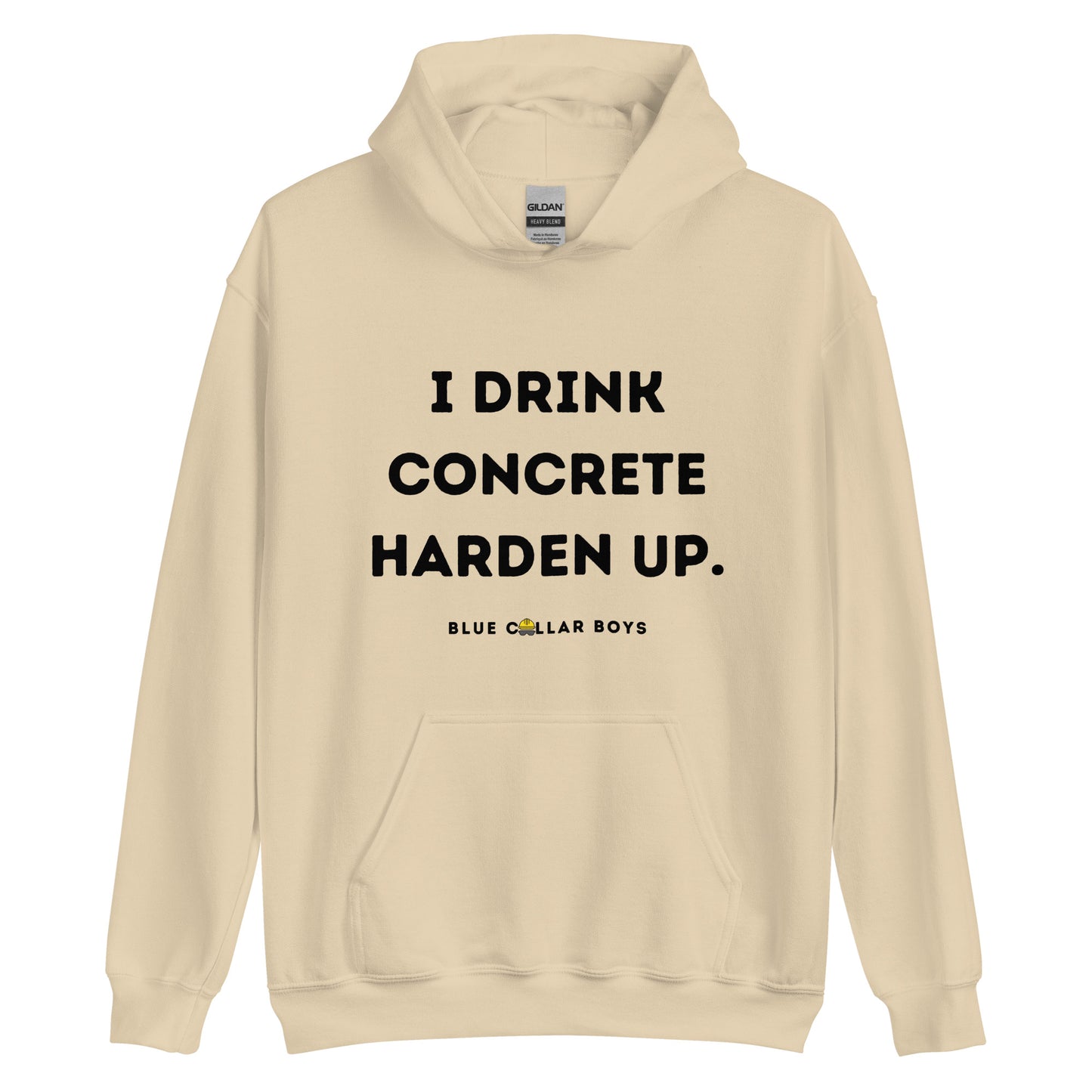 Funny I Drink Concrete Harden Up Blue Collar Worker Unisex Hoodie