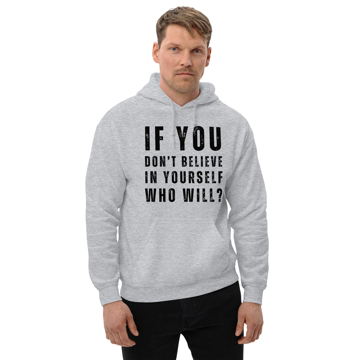 Believe In Yourself Positive Motivational Quotes, Keep Going, Unisex Hoodie