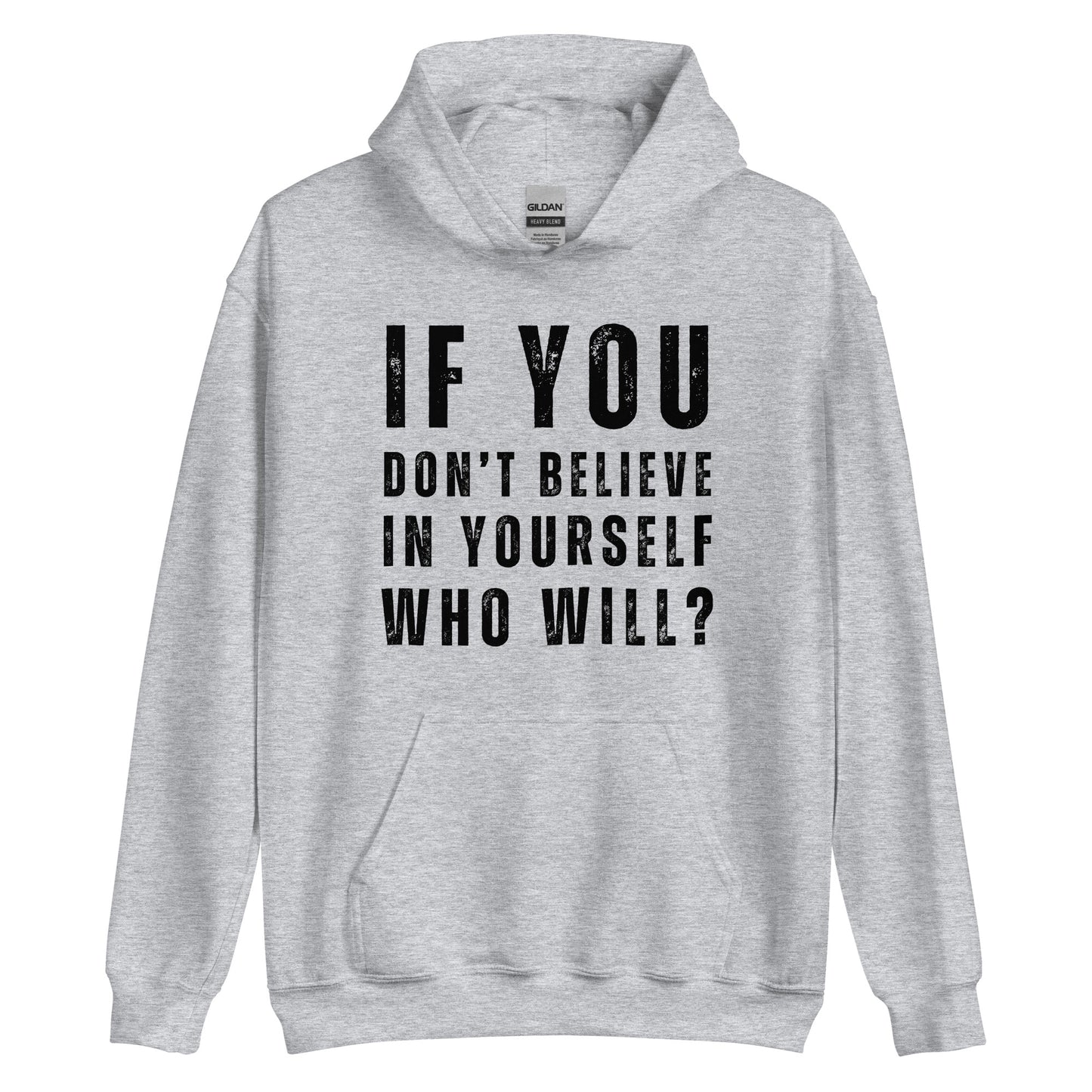 Believe In Yourself Positive Motivational Quotes, Keep Going, Unisex Hoodie