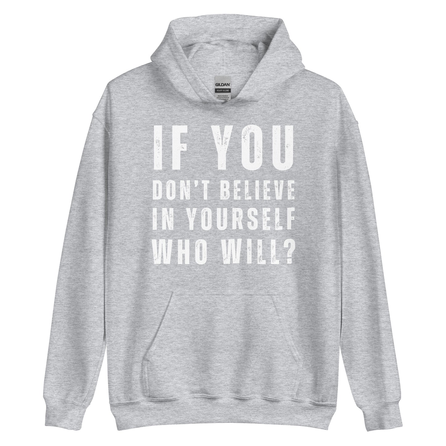 Believe In Yourself Positive Motivational Quotes, Keep Going, Unisex Hoodie