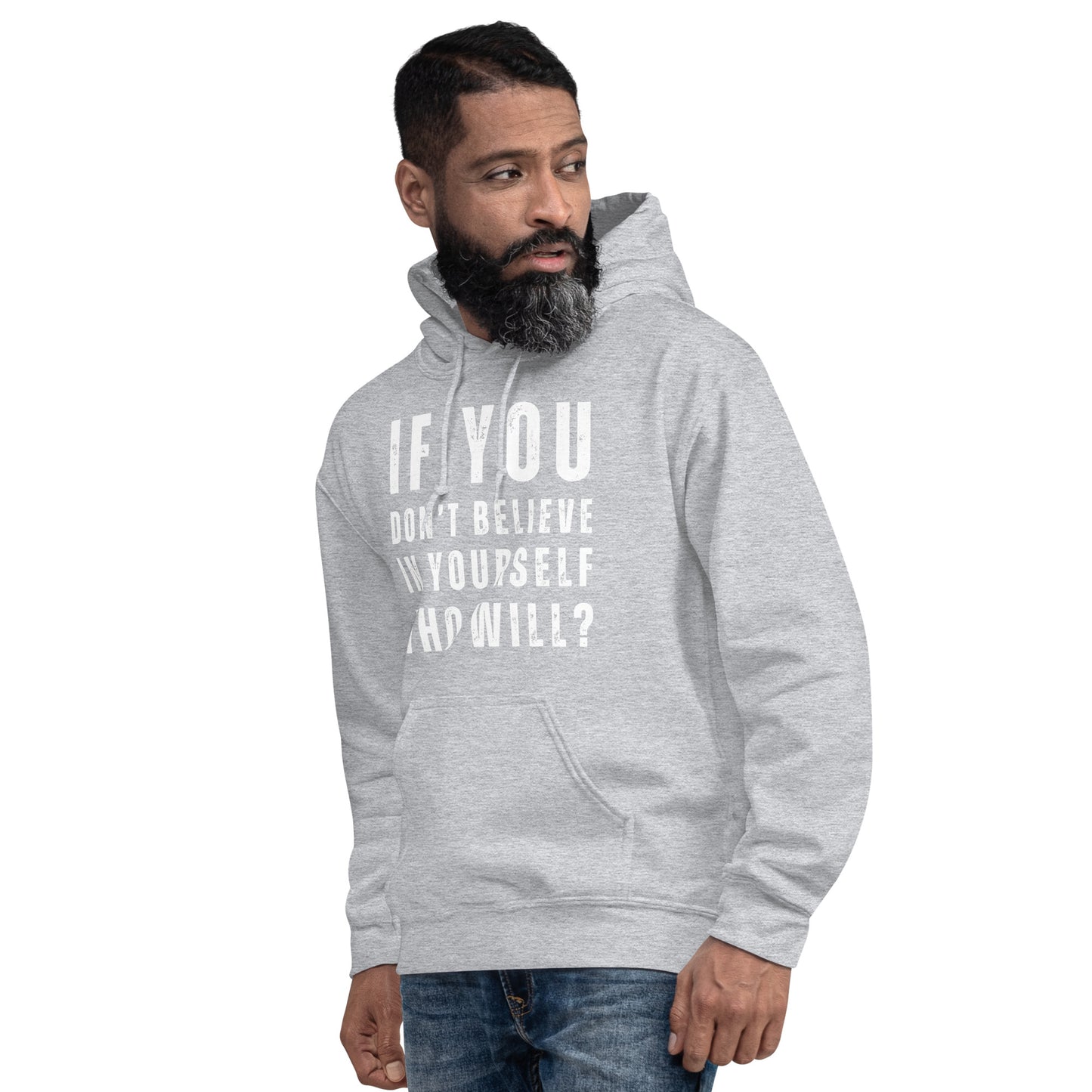 Believe In Yourself Positive Motivational Quotes, Keep Going, Unisex Hoodie